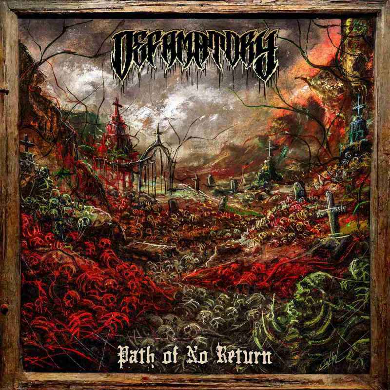 DEFAMATORY - Path of No Return CD